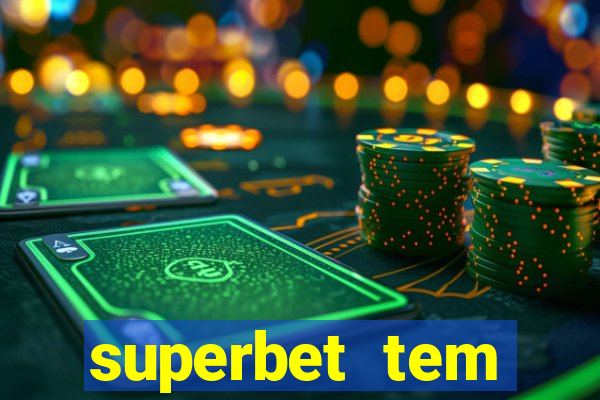 superbet tem pagamento antecipado